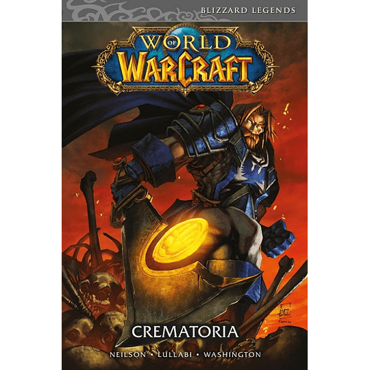 World of Warcraft Vol 5: Crematoria (Tapa dura)