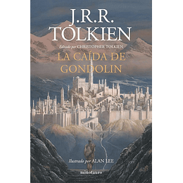 La Caída de Gondolin - J.R.R. Tolkien