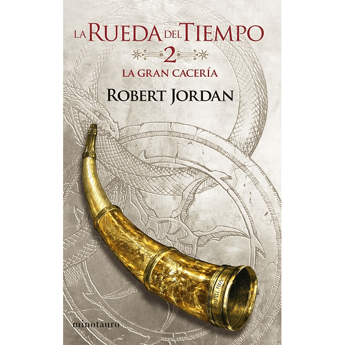 La Rueda del Tiempo Nº02: La Gran Cacería