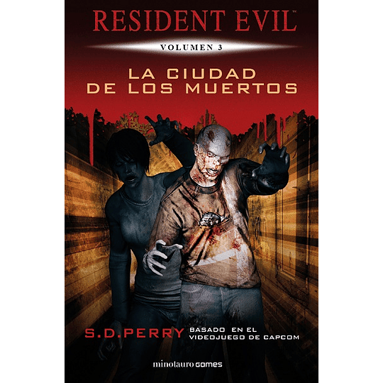 Resident Evil Volumen 3: La ciudad de los muertos