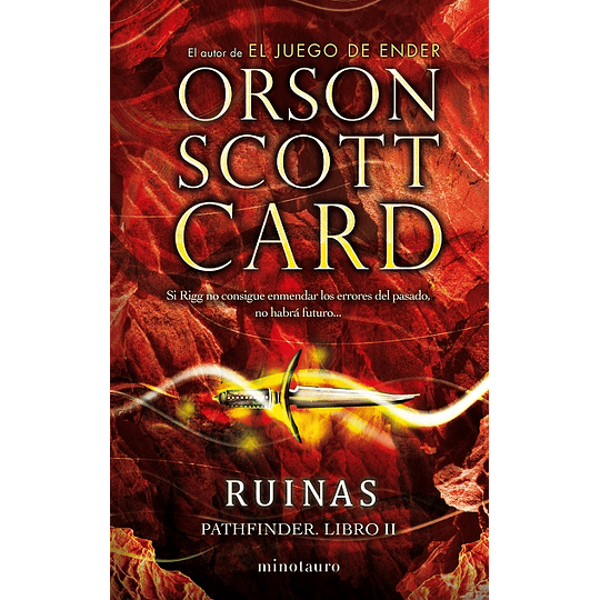 Ruinas - Pathfinder Libro II / Orson Scott Card