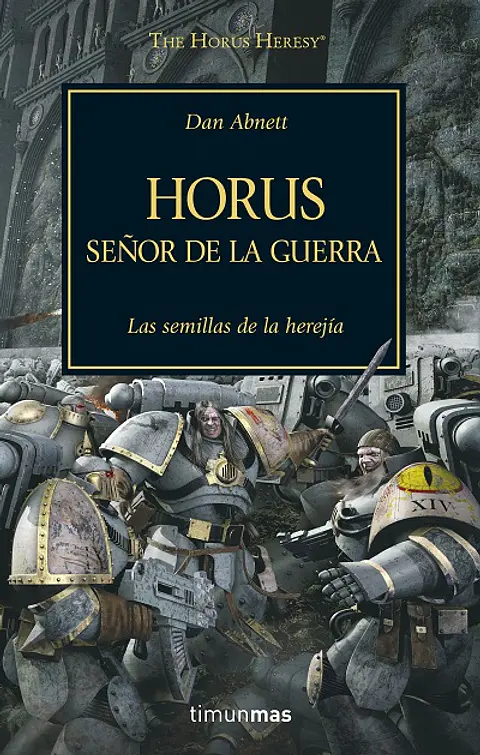 Warhammer 40K - La Herejía de Horus 01: Horus, Señor de la Guerra