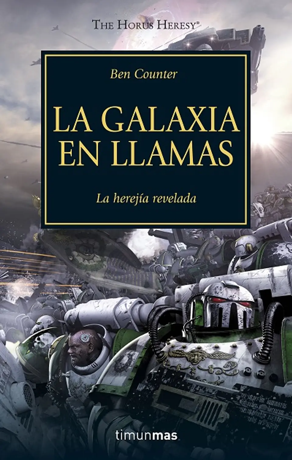 Warhammer 40K - La Herejía de Horus 03: La Galaxia en Llamas 1