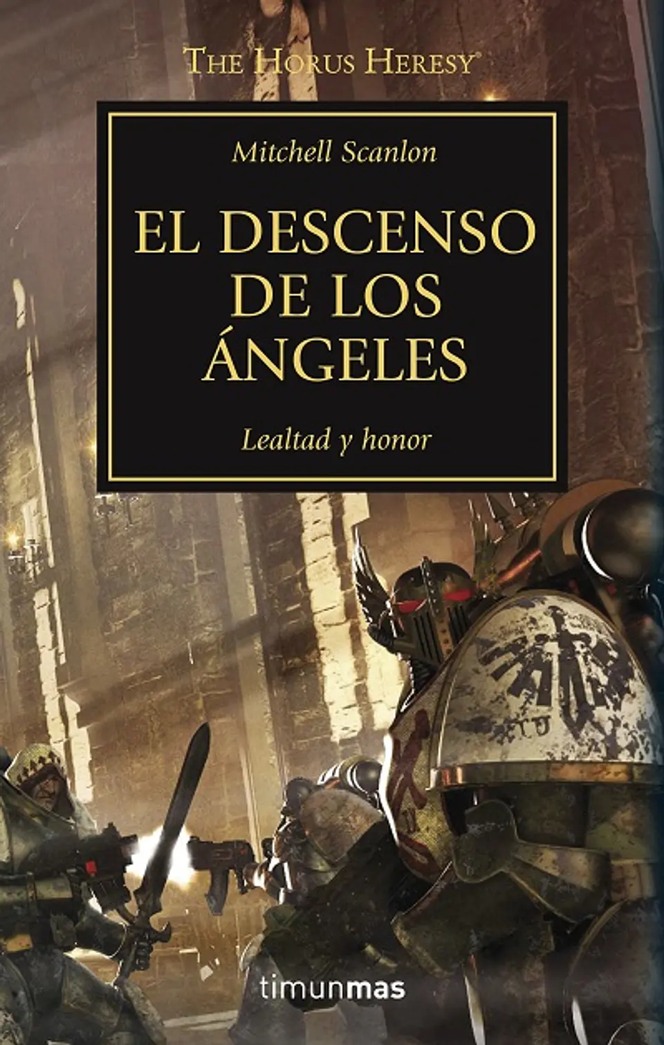 Warhammer 40K - La Herejía de Horus 06: El descenso de los ángeles 1