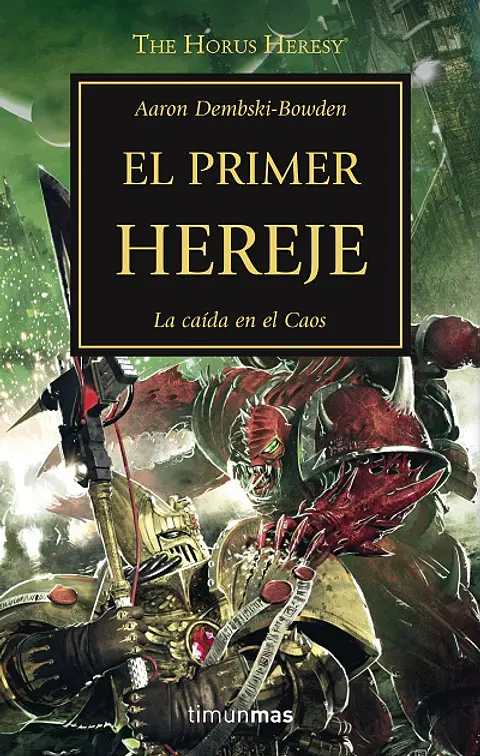 Warhammer 40K - La Herejía de Horus 14: El primer hereje