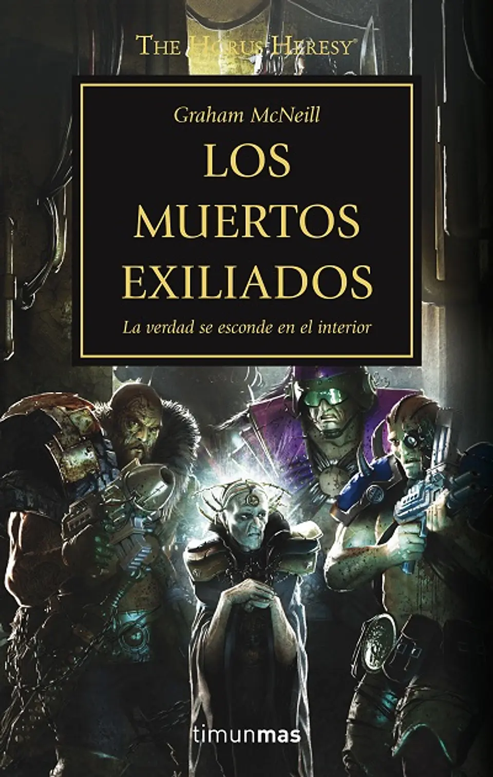 Warhammer 40K - La Herejía de Horus 17: Los muertos exiliados 1