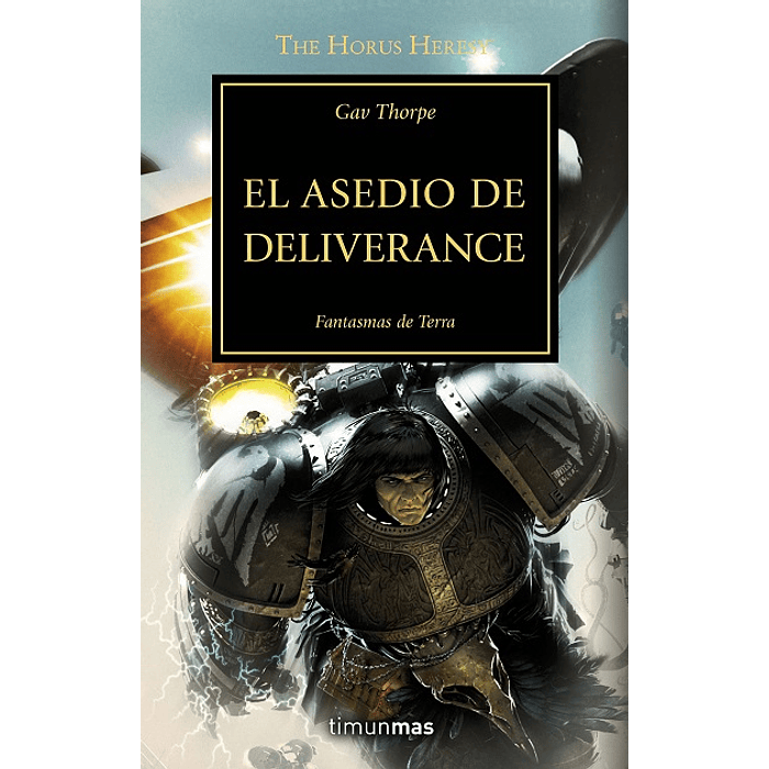 Warhammer 40K - La Herejía de Horus 18: El asedio de Deliverance