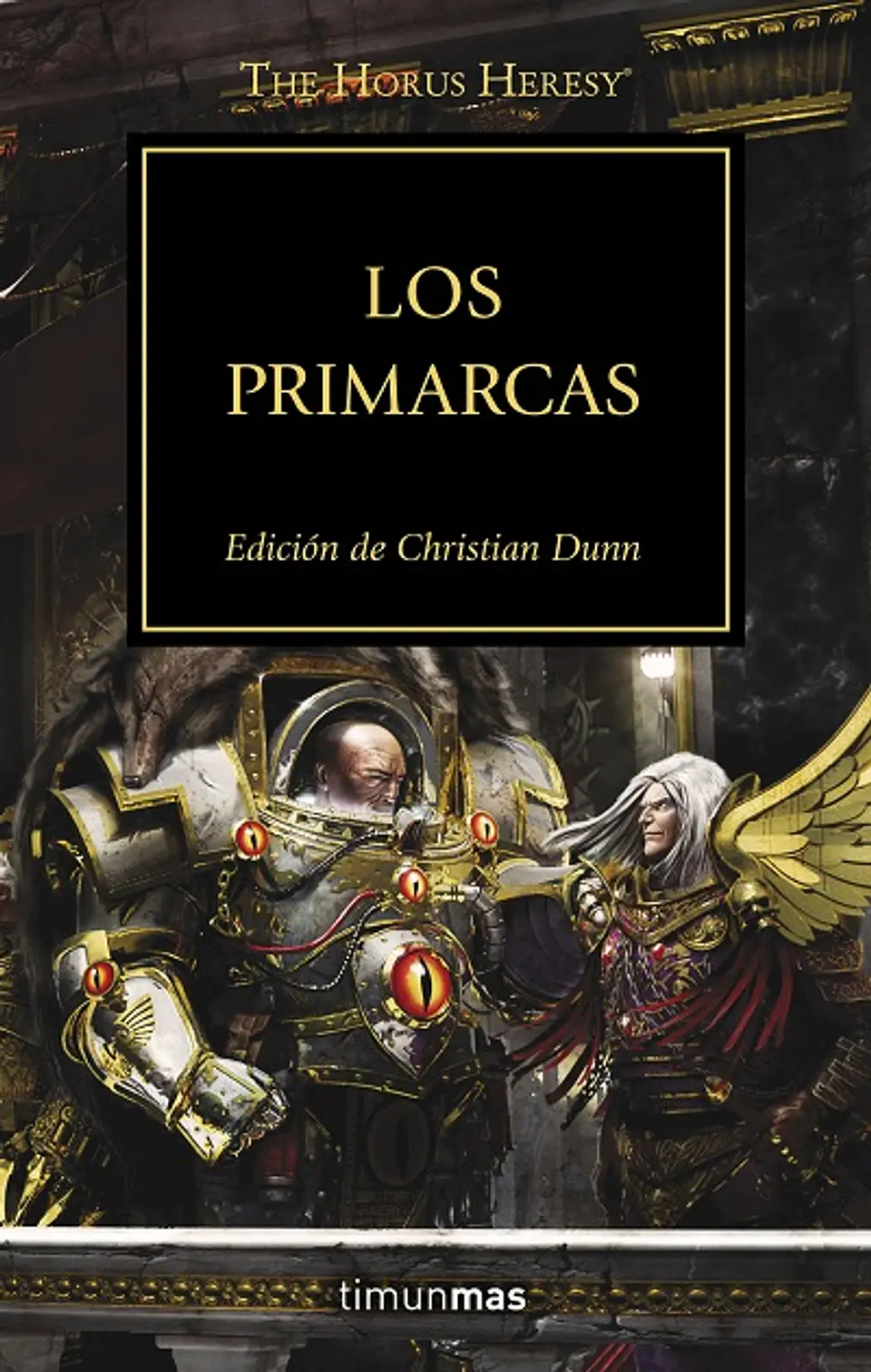Warhammer 40K - La Herejía de Horus 20: Los primarcas 1