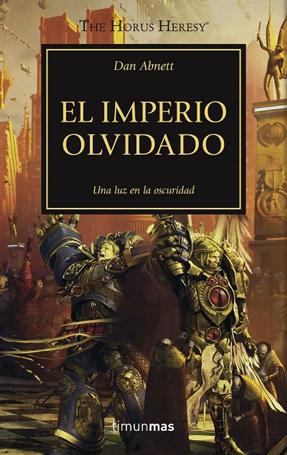 Warhammer 40K - La Herejía de Horus 27: El imperio olvidado 1