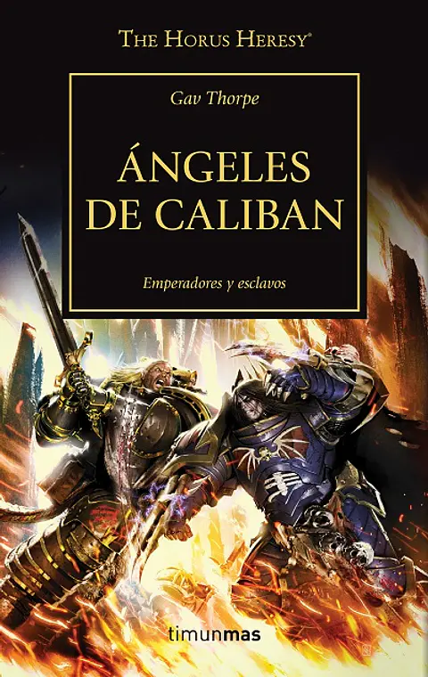 Warhammer 40K - La Herejía de Horus 38: Ángeles de Caliban