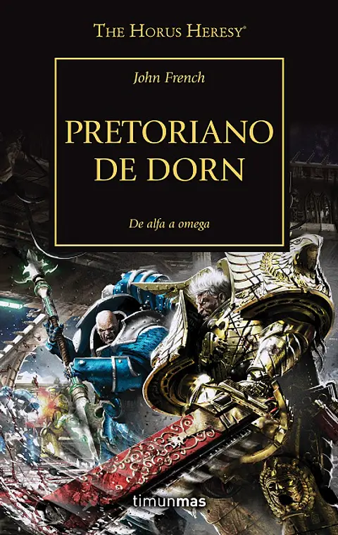 Warhammer 40K - La Herejía de Horus 39: Pretoriano de Dorn