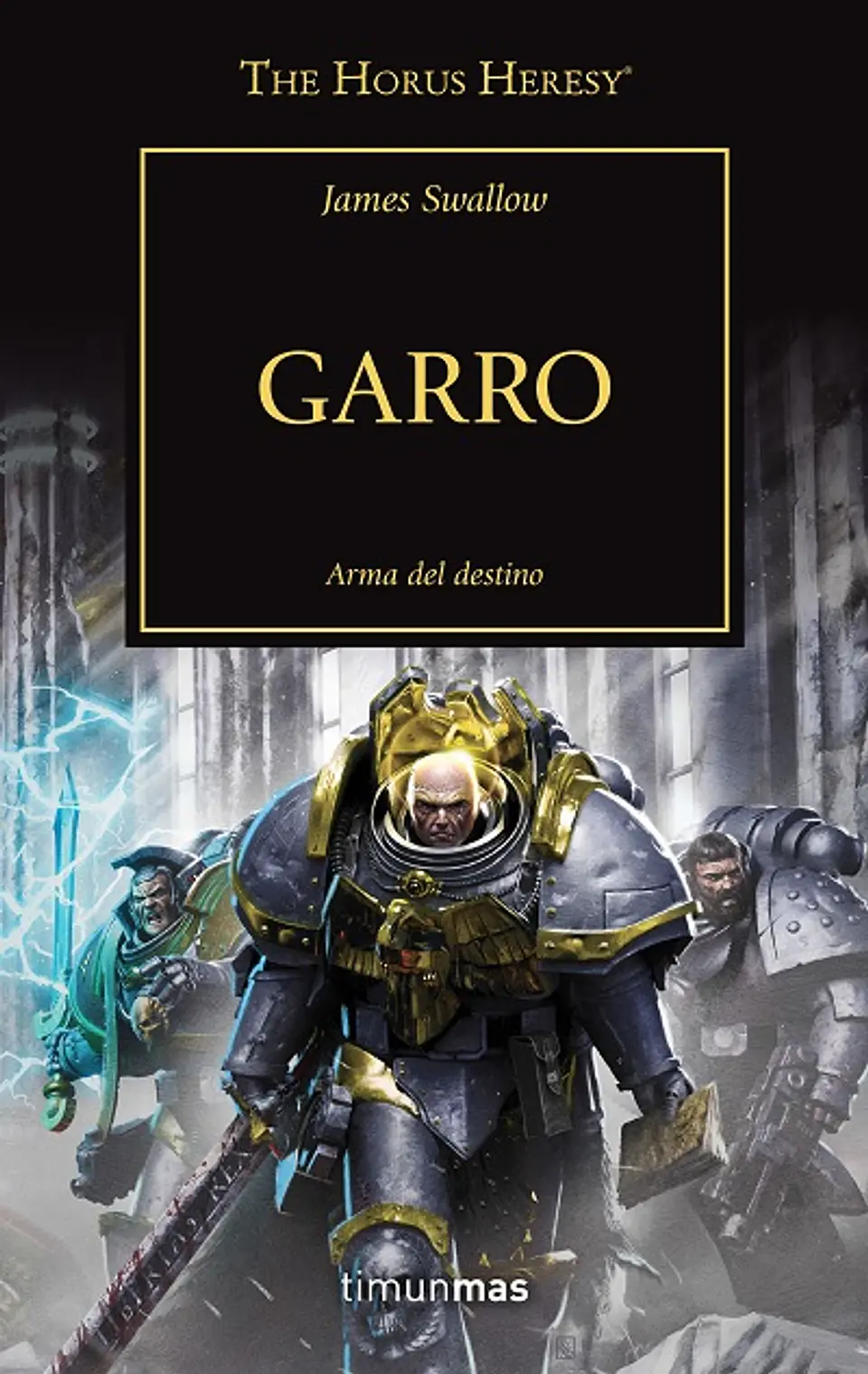 Warhammer 40K - La Herejía de Horus 42: Garro 1