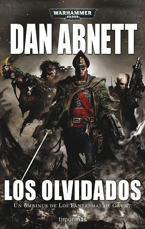 Warhammer 40K - Los Fantasmas de Gaunt Omnibus Nº03: Los olvidados