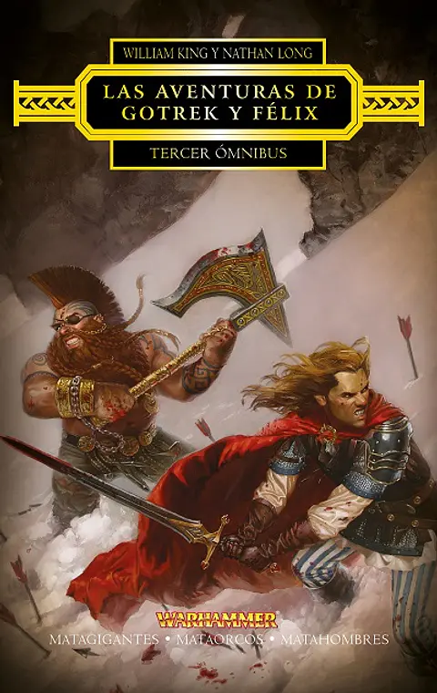 Warhammer Chronicles - Las aventuras de Gotrek y Félix Omnibus Vol.3