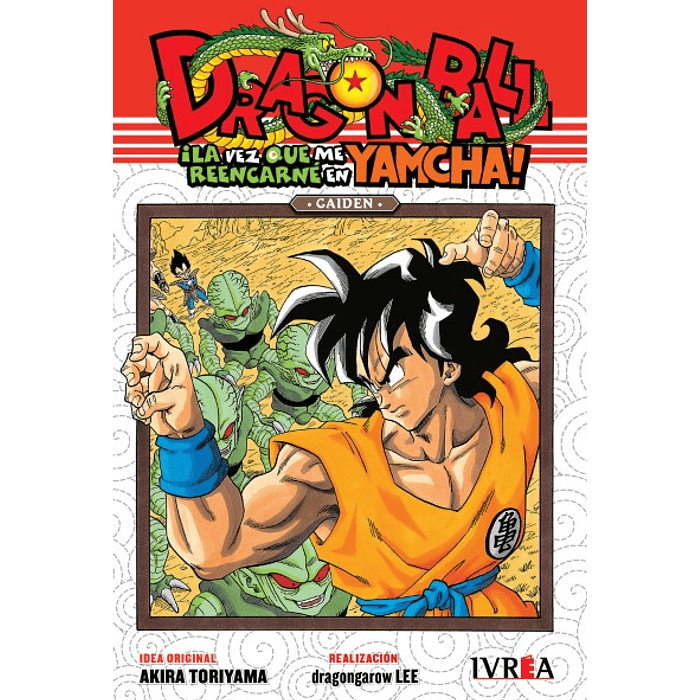 Dragon Ball Gaiden: La vez que Reencarne en Yamcha