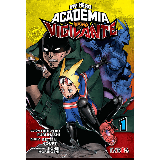 My Hero Academia Illegals Vigilante N°01