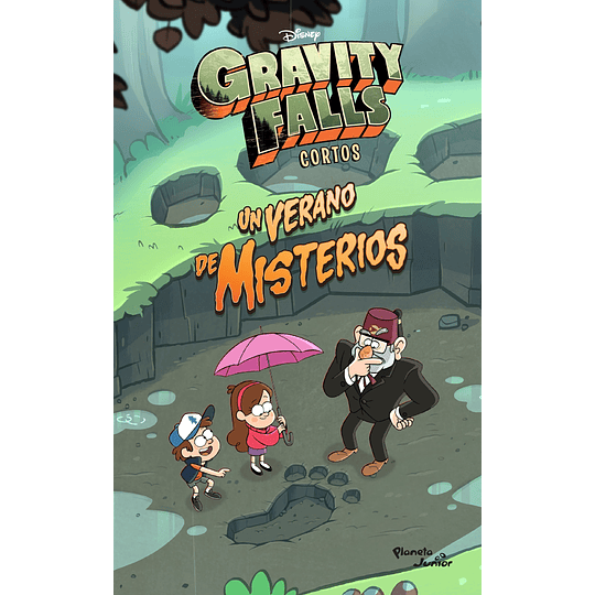 Gravity Falls: Un Verano de Misterios