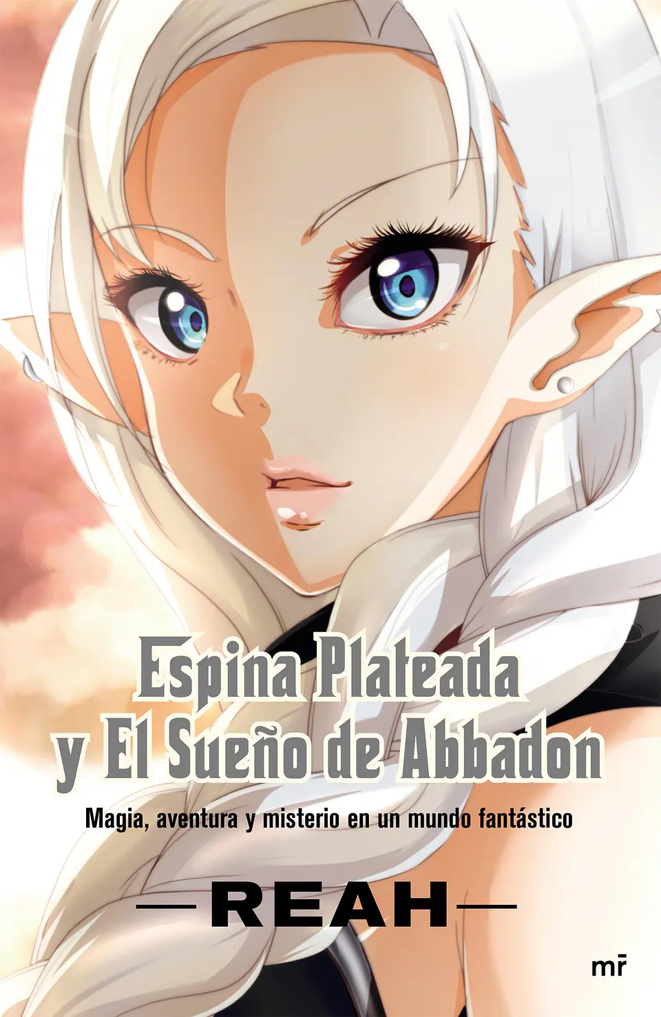 Espina Plateada y El Sueño de Abbadon 1
