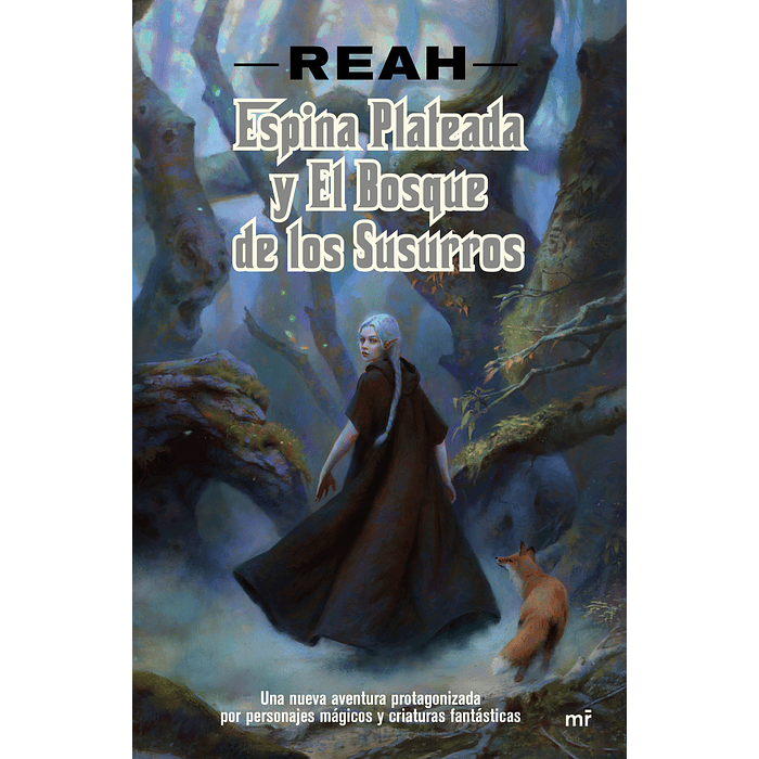 Espina Plateada y el Bosque de los Susurros