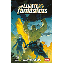 Los Cuatro Fantásticos Vol. 01: Cuatro Eternos