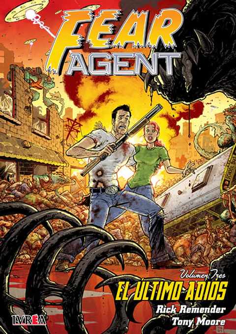 Fear Agent Vol.03: El Último Adiós
