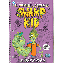 Jóvenes Lectores - El Cuadernillo Secreto De Swamp Kid