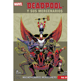 Deadpool y sus Mercenarios Vol.01: Más Mercenarios, Menos Dinero
