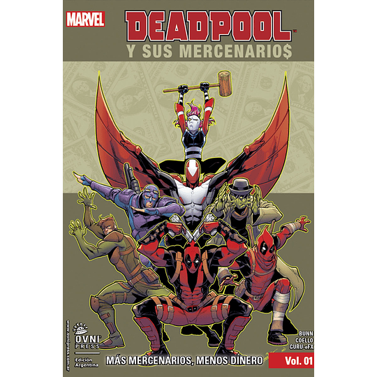 Deadpool y sus Mercenarios Vol.01: Más Mercenarios, Menos Dinero