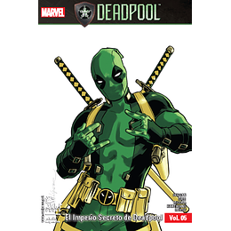 Deadpool Vol.05: El Imperio Secreto De Deadpool