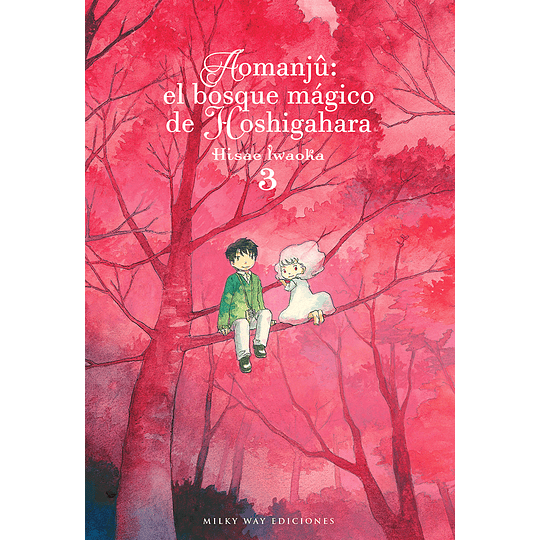 Aomanju: El Bosque Mágico de Hoshigahara Vol.03