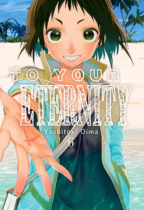 To Your Eternity Vol.06