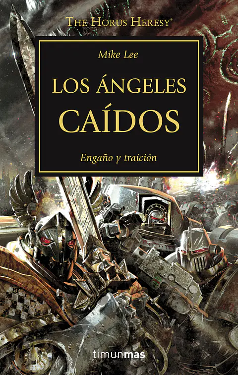 Warhammer 40K - La Herejía de Horus 11: Los Ángeles Caídos
