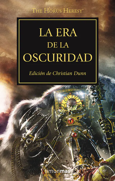 Warhammer 40K - La Herejía de Horus 16: La Era De La Oscuridad 
