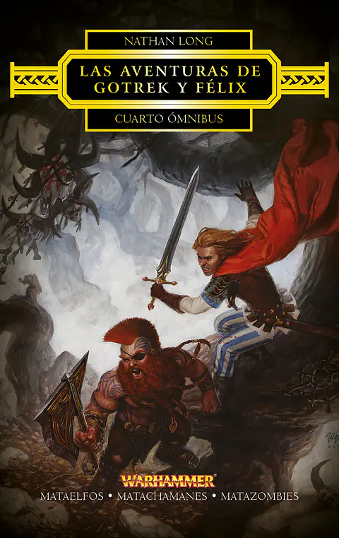 Warhammer Chronicles - Las aventuras de Gotrek y Félix Omnibus Vol.4