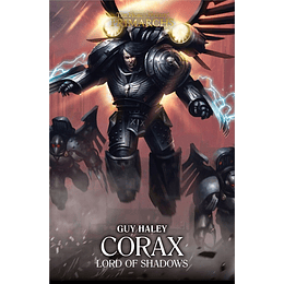 The Horus Heresy Primarchs - Corax: Lord of Shadows (Inglés)
