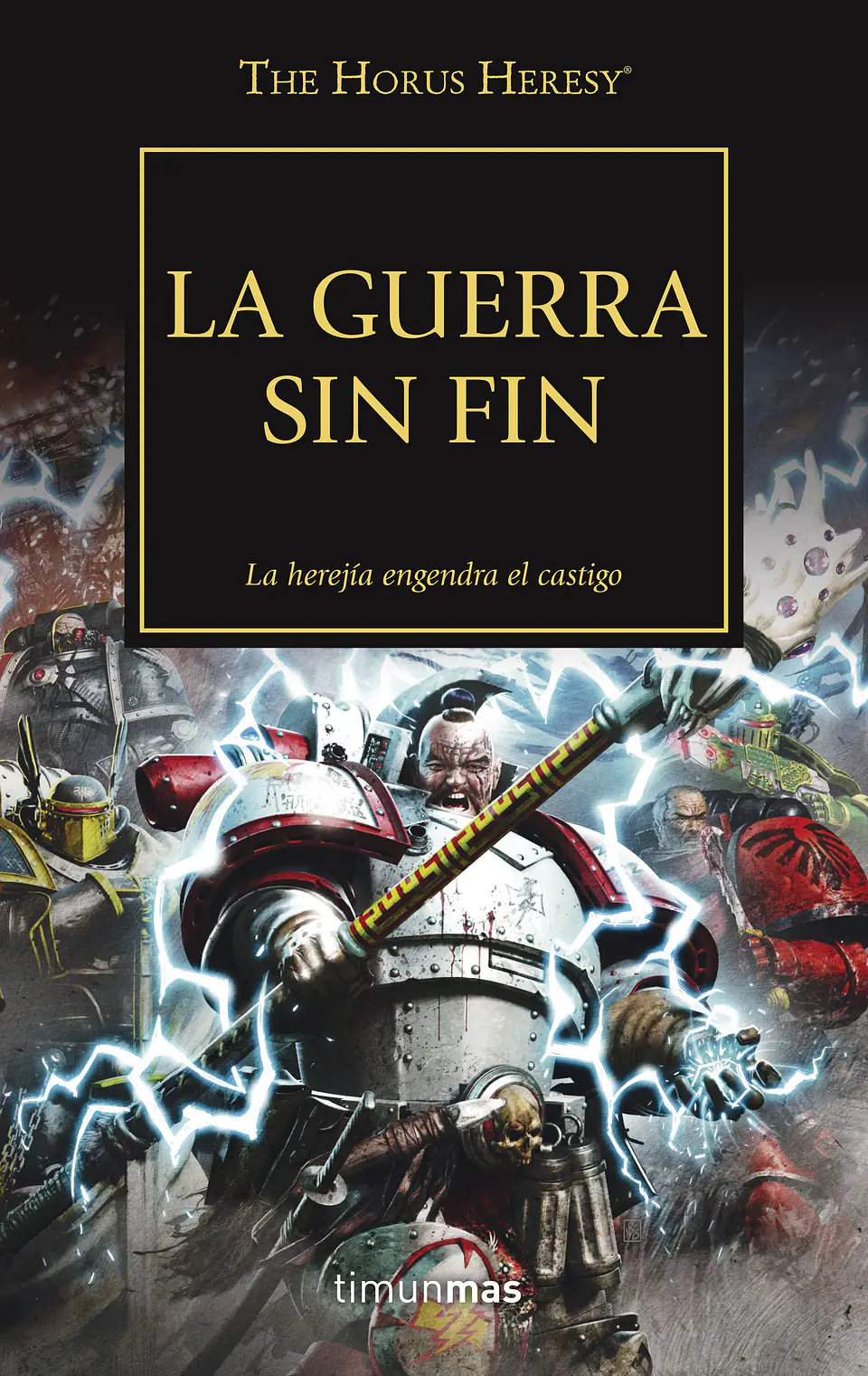 Warhammer 40K - La Herejía de Horus 33: La guerra sin fin 1