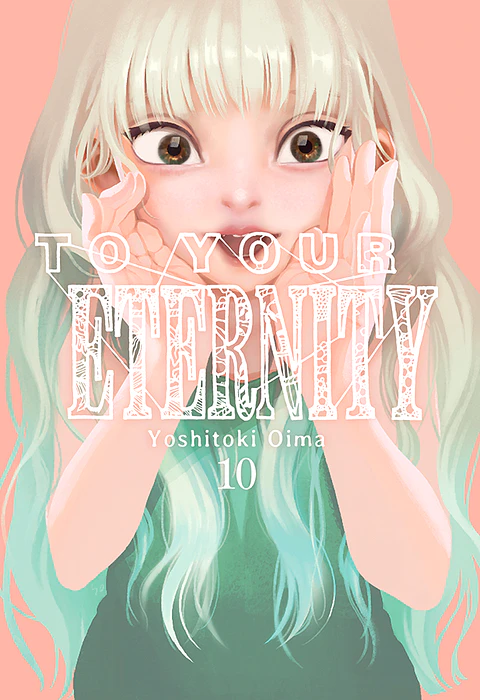 To Your Eternity Vol.10