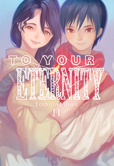 To Your Eternity Vol.11