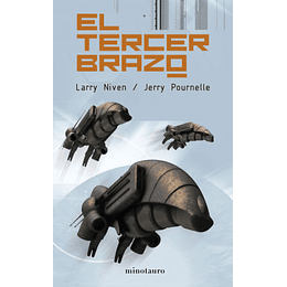 El Tercer Brazo - Larry Niven / Jerry Pournelle (Novela)