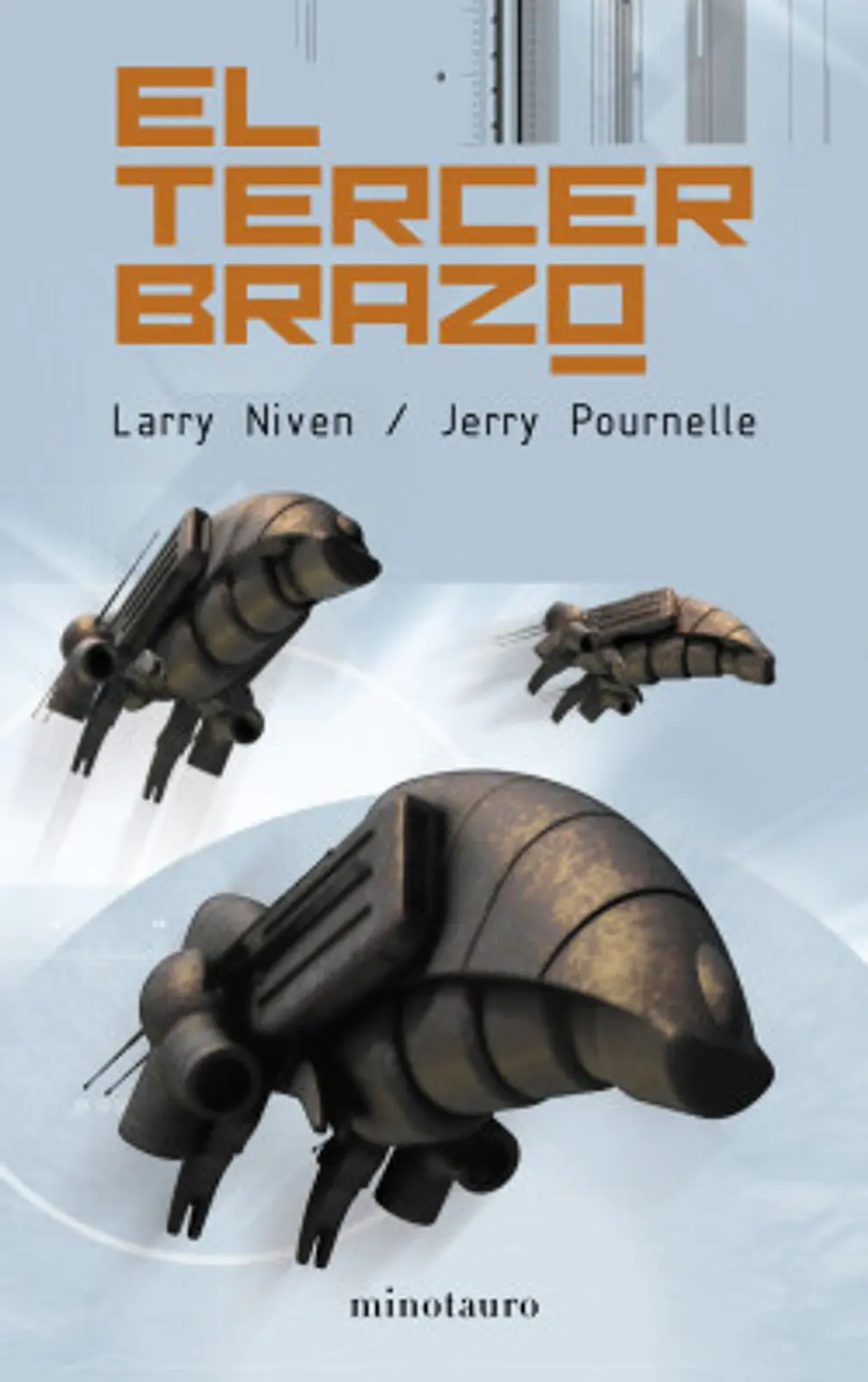 El Tercer Brazo - Larry Niven / Jerry Pournelle (Novela) 1