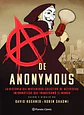 A de Anonymous - David Kushner y Koren Shadmi (Novela Gráfica) - Miniatura 1