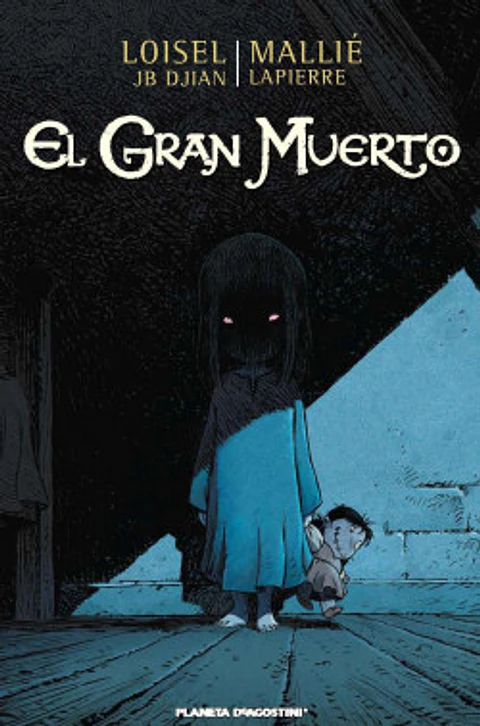 El Gran Muerto nº 01/03 - Jacques Loiseleux | JB Djian