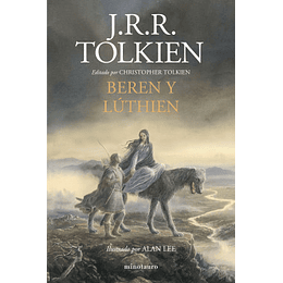 Beren y Lúthien - J. R. R. Tolkien (ilustrado por Alan Lee)
