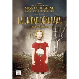 La ciudad desolada - El hogar de Miss Peregrine para niños peculiares nº2