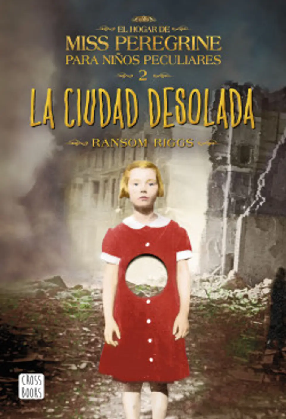 La ciudad desolada - El hogar de Miss Peregrine para niños peculiares nº2 1