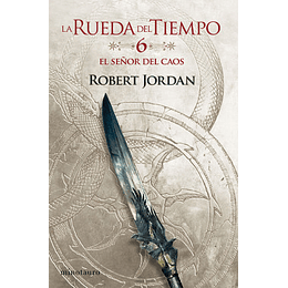 La Rueda del Tiempo Nº06: El Señor del Caos