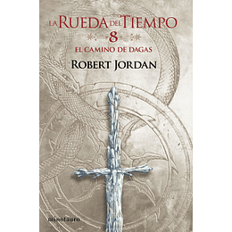 La Rueda del Tiempo Nº08: El camino de dagas