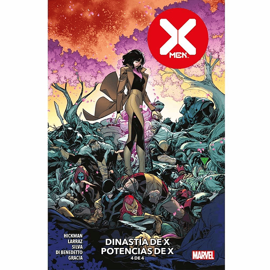 X-Men Vol.04: Dinastía de X Potencias de X (Parte 4 de 4)