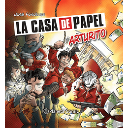 La casa de papel: Arturito