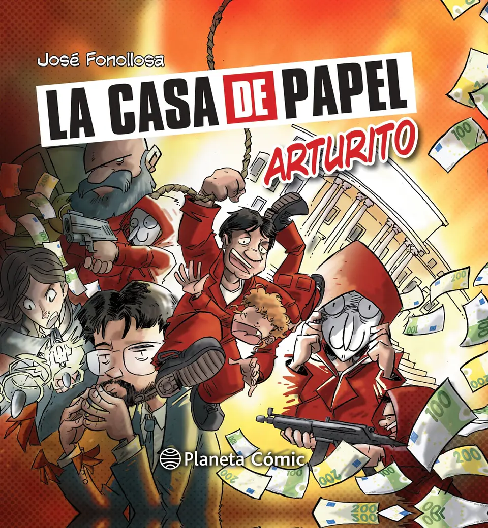 La casa de papel: Arturito 1